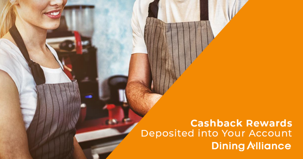 Are You Earning Cashback on Your Purchases? Dining Alliance
