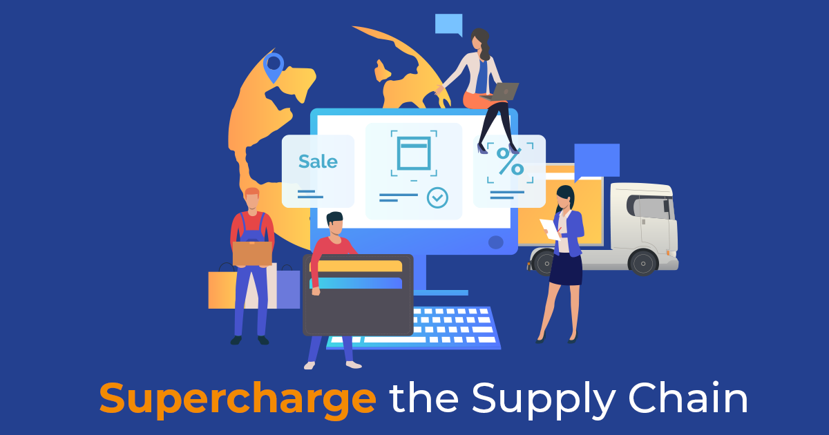 supercharge the supply chain