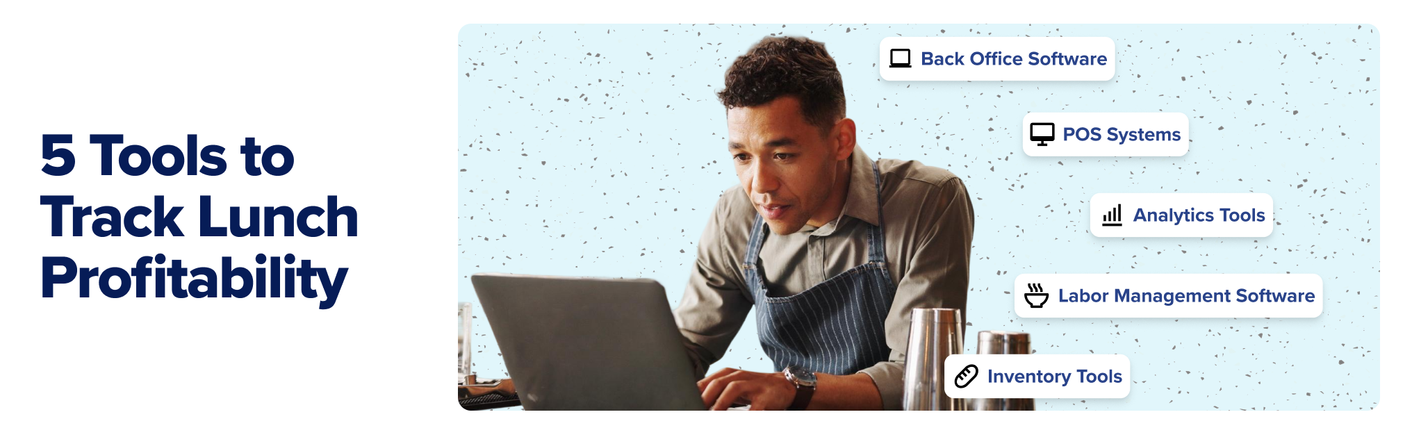 5 Tools to Track Lunch Profitability 5 Tools to Track Lunch Profitability